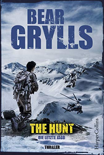 The Hunt – Die letzte Jagd: Thriller (Will Jaeger, Band 3)