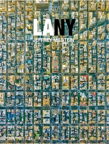 LANY: Aerial Photographs of Los Angeles and New York