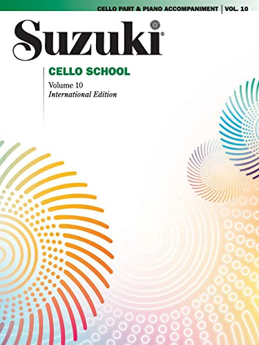 Suzuki Cello School Cello Part, Volume 10 (includes Piano Acc.): Cello / Piano Accompaniments