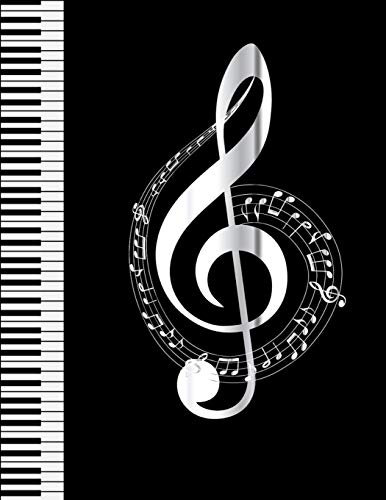 Notizbuch Notenschlüssel: Notenlinien Papier Notenpapier Notenblätter für die Musikschule Musiker und Musiklehrer