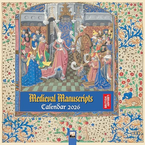 British Library: Medieval Manuscripts Wall Calendar 2026 (Art Calendar)
