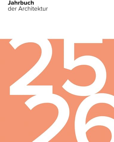 Jahrbuch der Architektur 25/26
