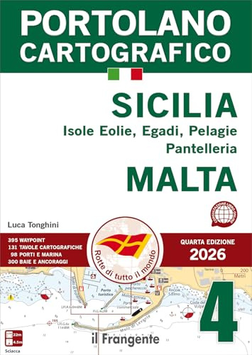 Sicilia: Isole Eolie, Egadi, Pelagie, Pantelleria e Malta 2026. Portolano cartografico. Con espansione online (Vol. 4)