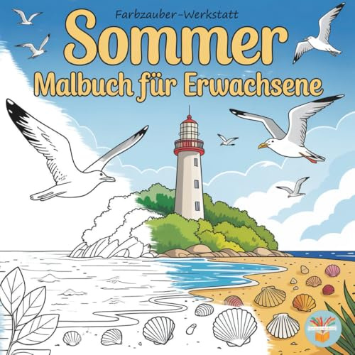 Sommer Malbuch für Erwachsene – Maritime Motive zum Entspannen & Stressabbau