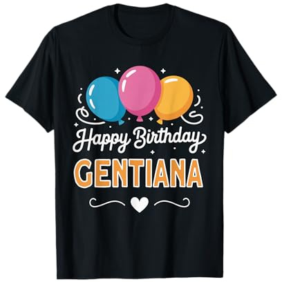 Joyeux Anniversaire en Disant Gentiana T-Shirt