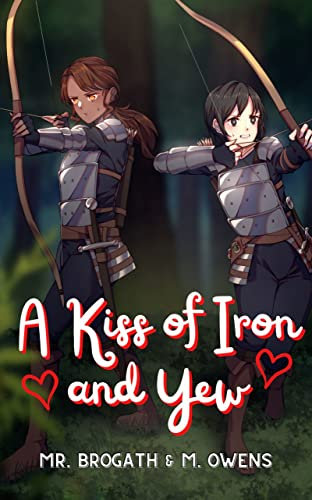 A Kiss of Iron and Yew (Tales of Love and Magic (Light Novels) Book 3)