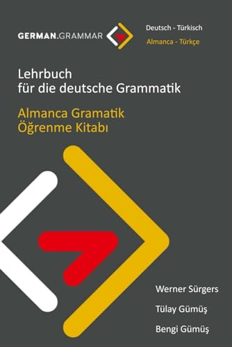 Lehrbuch für die deutsche Grammatik (Deutsch-Türkisch)