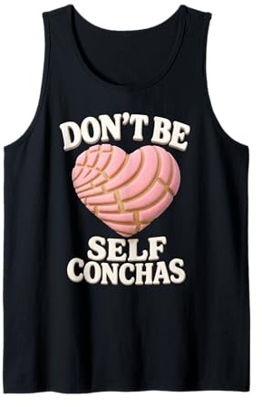Non Essere Auto Conchas Pan Dulce Messicano Latina Mujer Concha Canotta