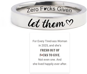 Let Them Zero Fcks Given Mantra Rings for Women, Inspirational Stainless Steel Engraving Stackable Ring Self Worth Motivation Circle Rings, Personality Friendship Gift Jewelry for Women (Silver, 8)