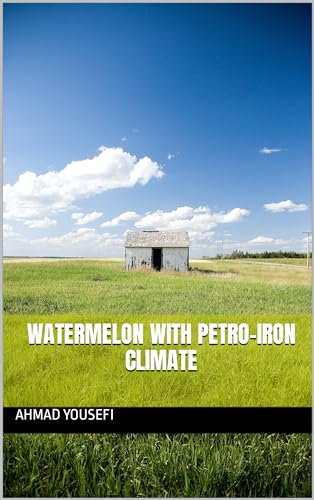 Watermelon with Petro-Iron climate