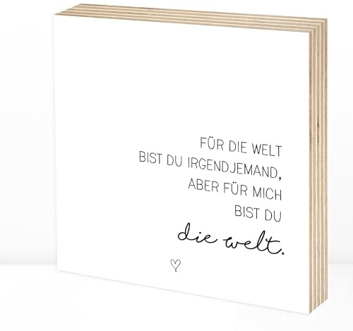 Wunderpixel® Holzbild Du bist die Welt für mich - Liebeserklärung - 15x15x2cm zum Hinstellen/Aufhängen, echter Fotodruck Spruch auf Holz - schwarz-weißes Wand-Bild Aufsteller Dekoration Geschenk-Idee