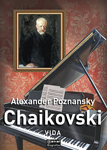 Chaikovski . Vida