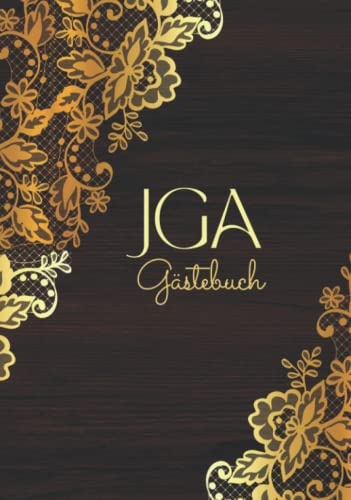 Jga Gästebuch: Erinnerungsbuch zum ausfüllen Junggesellinnenabschied Gästebuch für Frauen, für Handgeschriebene Glückwünsche, Erinnerungen, und Einkleben der tollsten Fotos für Team Braut.