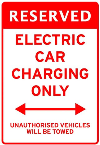 Classic Home Store Electric Car Charging Only Unauthorised Vehicles Will Be Towed Red Novelty EV Car Charging Sign