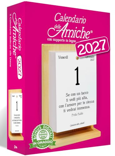 Calendario delle Amiche 2027. Il Primo e L'Originale. Il Calendario Geniale dedicato alle Donne. Idea Regalo con Scatola. Supporto in Legno. Ogni giorno Frasi Filosofiche al Femminile