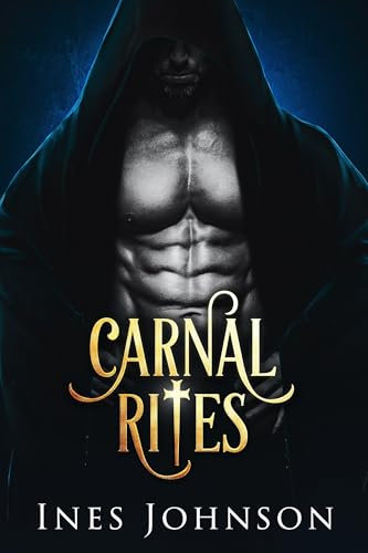 Carnal Rites: Eine heiße Ménage-Romanze (Riten der Lust 2)
