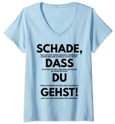 Damen Schade Dass Du Gehst Jobwechsel Spruch Geschenk Kollegin Kol T-Shirt mit V-Ausschnitt
