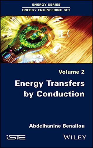 Energy Transfers by Conduction (Energy Engineering Book 2) (English Edition)