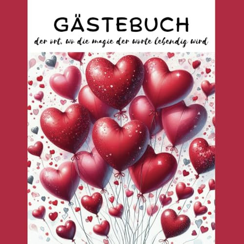 Gästebuch mit Herzen, Geburtstag, Hochzeit, Party, Geschenk, Erinnerungsbuch, 100 Seiten, schwarz weiß: GÄSTEBUCH der ort, wo die magie der worte lebendig wird