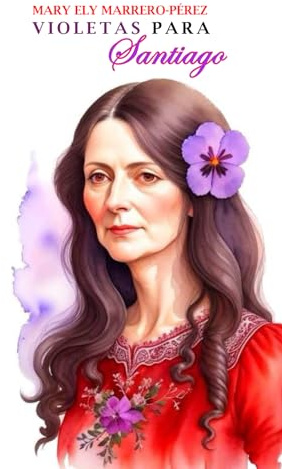 VIOLETAS PARA SANTIAGO