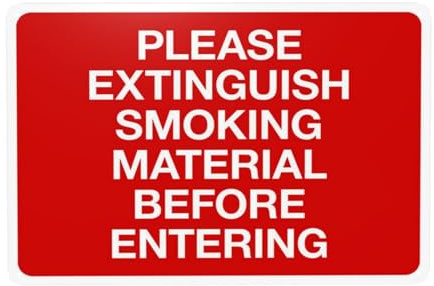 Smoking Material Extinguish Before Entering Warning Sign, Metal Security Safety Sign, Easy to Mount for Home Business Yard Garden Office Street Road, 12×8 Inch