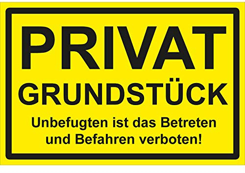 Privatgrundstück Schild Unbefugten ist das Betreten und Befahren verboten 30 x 20 cm Hartschaumplatte 3mm dick Parkverbot Privat Schild Grundstück Parken verboten Schild Halteverbot Gelb