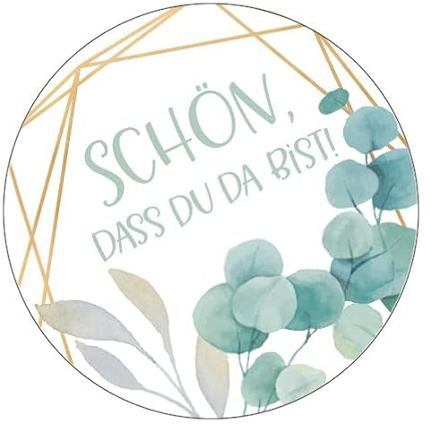 Schokoladenseite 48 x Aufkleber Schön dass du da bist - 40 mm, Design Eukalyptus 19050440, Sticker geeignet für Hochzeit Gastgeschenk Taufe Kommunion Geburtstag Feste Geschenke