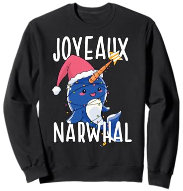 Joyaux Narwhal Noel Christmas Pun Sweet Xmas Meme Sweatshirt