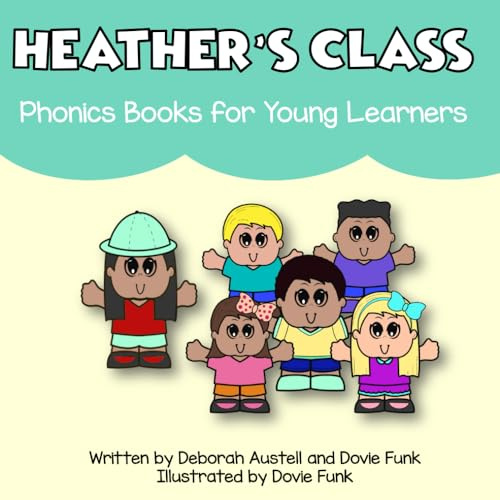 Heather's Class: Phonics Books for Young Learners (Vowel Teams)
