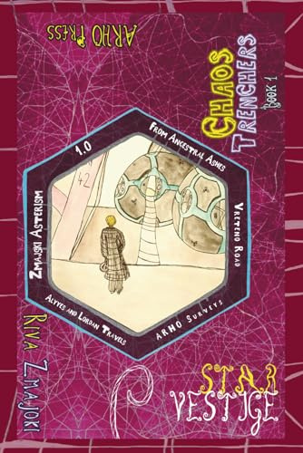 Chaos Trenchers: From Ancestral Ashes: ARHO Surveys 1.0 (Star Vestige)