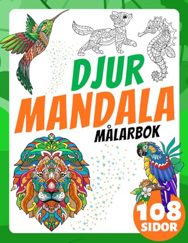 Djurmandala Målarbok för Barn och Vuxna: En söt present för avslappning och stresslindring! Med vackra fjärilar, majestätiska lejon, lekfulla katter, ... charmiga ugglor, söta fiskar och många fler!