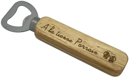 Ouvre bouteille, A la tienne Parrain idée cadeau, anniversaire, fête, Noël, bière, original, marraine, baptème, demande, frère, tonton