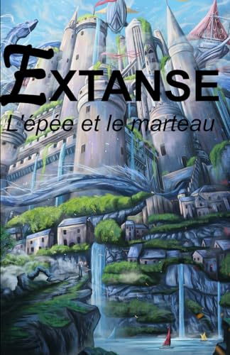 Extanse: L'épée et le marteau