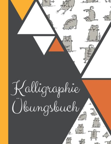 Kalligraphie Übungsbuch: Kalligraphie Übungspapier Für Anfänger.