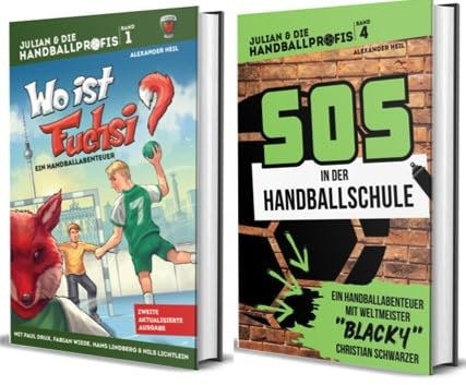 JULIAN & DIE HANDBALLPROFIS / Handball Kinderbuch Band 1 und Band 4 / Wo ist Fuchsi? / SOS in der Handballschule - Handballbücher für Kinder - Buch Set