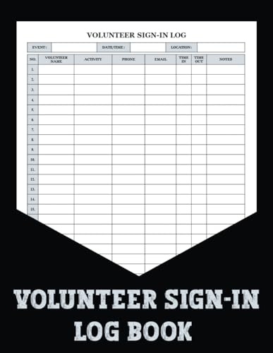 Volunteer Sign-In Log Book: Keep a detailed record of volunteer contributions with this efficient logbook, perfect for community organizations and events.