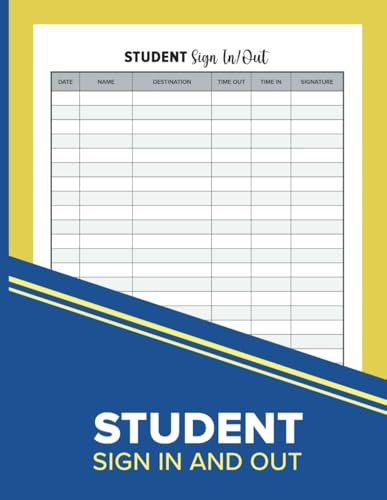 Student Sign In and Out: Classroom Log Book for Recording Bathroom Breaks and More | Efficient Monitoring for Educators