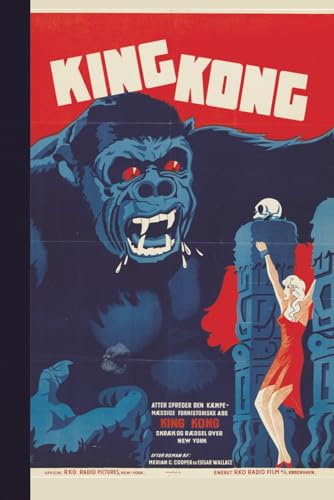 King Kong Vintage Movie Poster Notebook: Classic 1933 Cinema Memorabilia Lined Journal Notebook 6” x 9” Paperback.: College Ruled Notebook. Ideal Gift ... monster movie fans, and vintage art lovers.