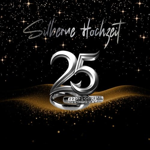 25 Jahre Ehe ~ Silberne Hochzeit: Gästebuch zum 25. Hochzeitstag für Erinnerungen und Glückwünsche: 120 leere weiße Seiten/ Format 21 cm x 21 cm/ Softcover.