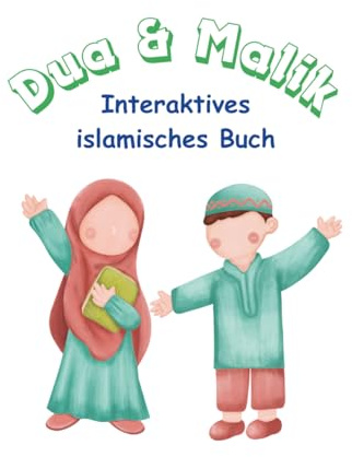 Islamisches interaktives Kinderbuch: Mit Malaufgaben, einem Quiz, islamischen Informationen und vielem mehr