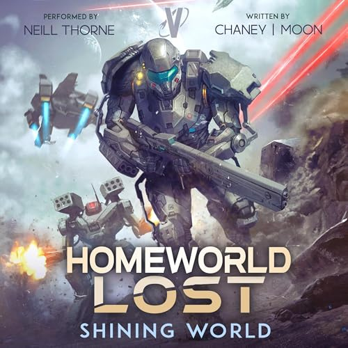 Shining World: Homeworld Lost, Book 10