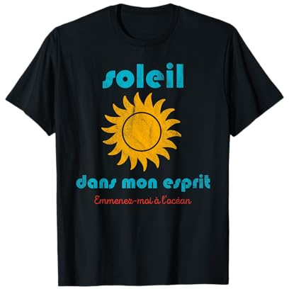 Soleil dans mon Esprit - Sonne in meinen Gedanken T-Shirt