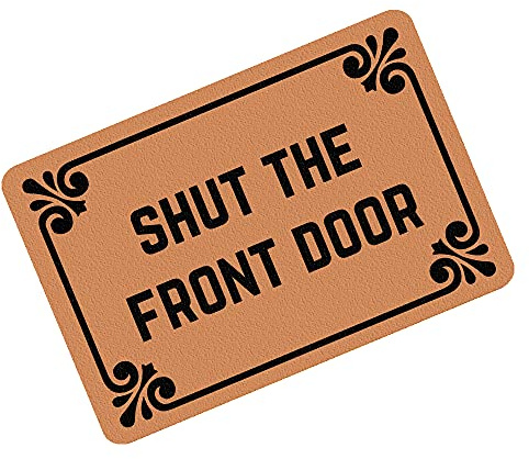Door Mat Shut The Front Door Floor Rug Non-Slip Welcome Mat Decoration Shower Mats, For Bedroom, Living Room, Kitchen, 60x40cm