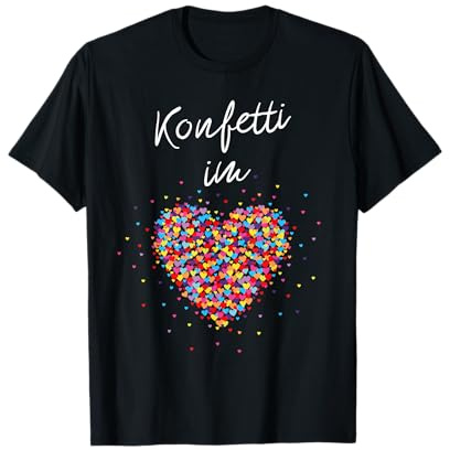 Konfetti im Herzen Fasching Karneval Kostümersatz Geschenk T-Shirt