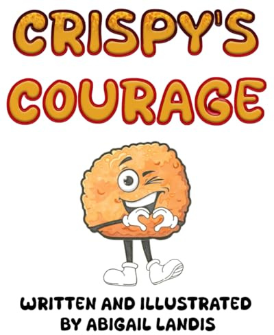 Crispy’s Courage: A Journey of Friendship and Flavor