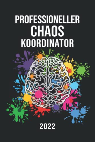 Professioneller Chaos Koordinator 2022: Witziger Kalender 2022 um Ordnung ins Chaos zu bringen I A5 I 160 Seiten I 1 Woche 2 Seiten I Jahreskalender I Wochenkalender I Terminplaner I Farbe Schwarz