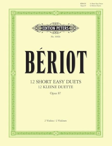 12 kleine leichte Duette für 2 Violinen op. 87: 12 short easy duets (Edition Peters)