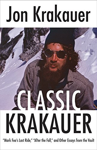 Classic Krakauer: Mark Foo's Last Ride, After the Fall, and Other Essays from the Vault (English Edition)