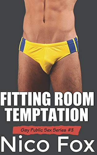 Fitting Room Temptation: A Gay Public Sex Story (Gay Public Sex Series, Band 3)