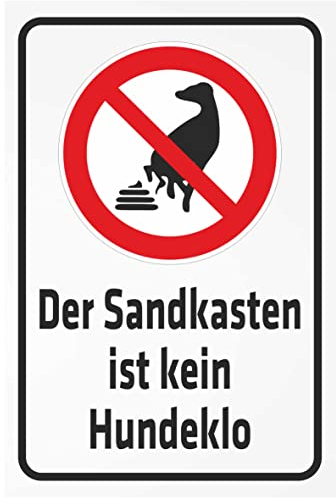 INDIGOS UG - Aluverbundplatte Schilder 3mm - Sicherheit - Der Sandkasten ist kein Hundeklo - 600x400 mm - Hotel, Firma, Schutz, KITA, Arzt, Praxis, Wohnung
